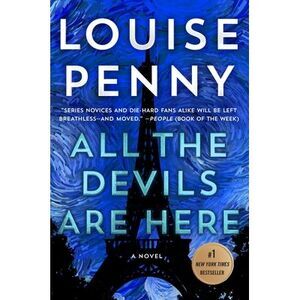 All the Devils Are Here -- Louise Penny